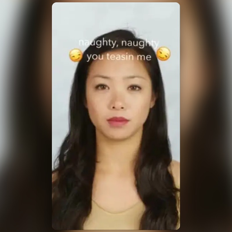 naughty naughty Lens by Amanda Smith Snapchat Lenses and Filters
